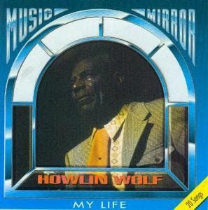 cd - Howlin Wolf - My Life, Verzenden, Zo goed als nieuw