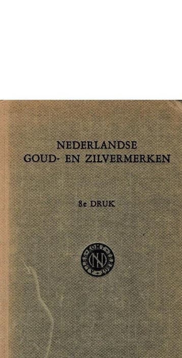 Nederlandse goud en zilvermerken (8ste Druk), Verzenden, Nieuw
