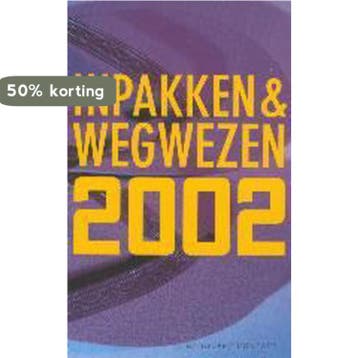 INPAKKEN & WEGWEZEN 2002 - Auteur  9789025400477, Verzenden, Gelezen, Auteur