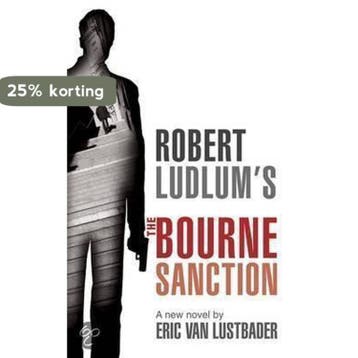 Robert Ludlums The Bourne Sanction - Eric van Lustbader, Boeken, Verzenden, Gelezen, Eric van Lustbader