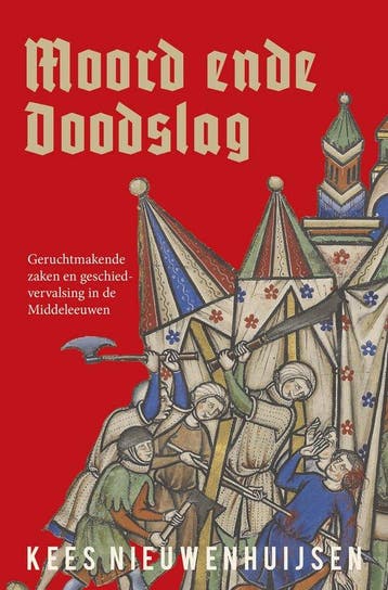 9789401919838 Moord ende doodslag | Tweedehands, Boeken, Verzenden, Zo goed als nieuw, Kees Nieuwenhuijsen