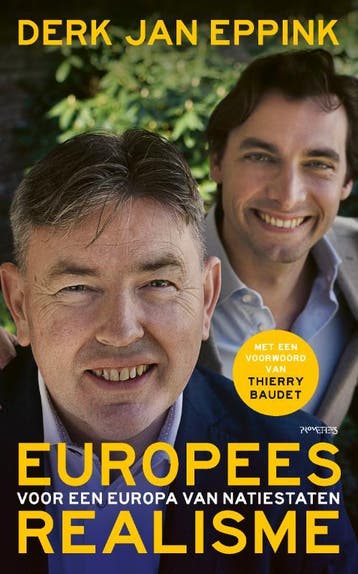 Europees realisme - Derk-Jan Eppink 9789044641691, Verzenden, Zo goed als nieuw, Derk-Jan Eppink