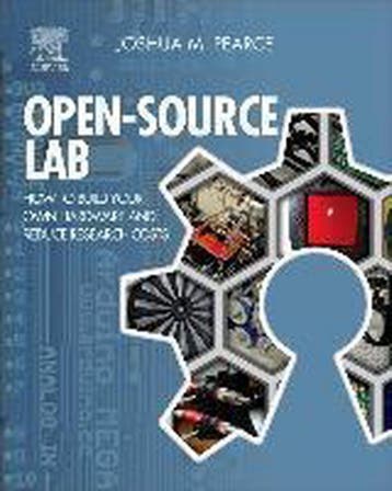 9780124104624 Open-Source Lab | Tweedehands, Boeken, Schoolboeken, Verzenden, Zo goed als nieuw, Joshua M. Pearce