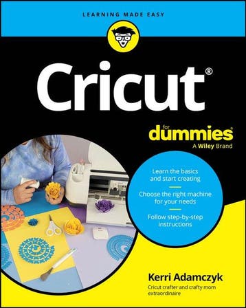 Cricut For Dummies - Kerri Adamczyk 9781394309504, Verzenden, Gelezen, Kerri Adamczyk