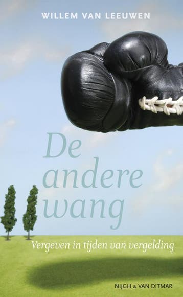 De andere wang - Willem van Leeuwen 9789038894171, Verzenden, Zo goed als nieuw, Willem van Leeuwen
