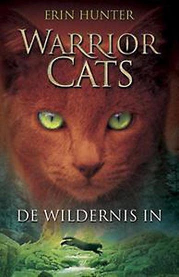 De wildernis in / Warrior Cats / 1 - Erin Hunter, Verzenden, Gelezen, Erin Hunter