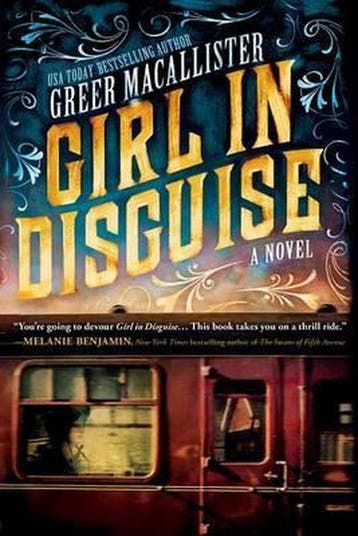 Girl in Disguise - Greer Macallister 9781492635222, Verzenden, Zo goed als nieuw, Greer Macallister