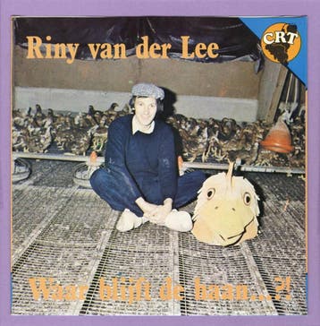 Riny van der Lee – Waar Blijft De Haan...?! / Oeiieoeaaa (1-, Ophalen of Verzenden, Nieuw in verpakking