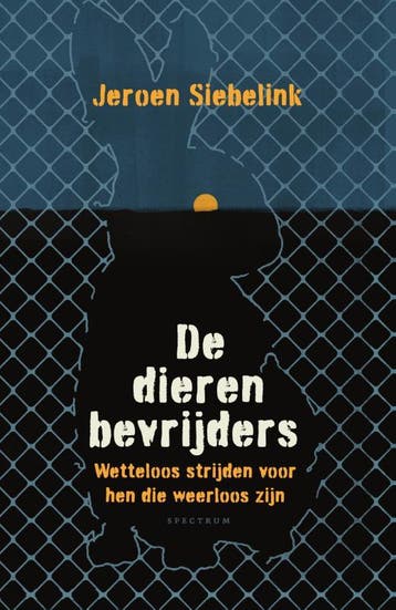 De Dierenbevrijders | Jeroen Siebelink | Nieuw, Ophalen of Verzenden, Nieuw, Jeroen Siebelink
