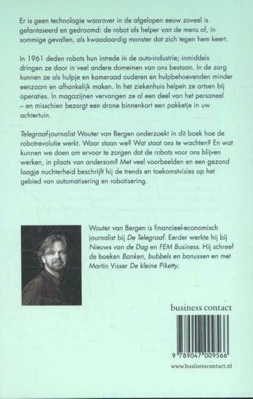 De robots komen eraan! 9789047009566 Wouter van Bergen, Verzenden, Zo goed als nieuw, Wouter van Bergen