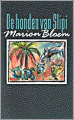 De honden van Slipi / Grote ABC / 810 9789029502436, Verzenden, Gelezen, Marion Bloem