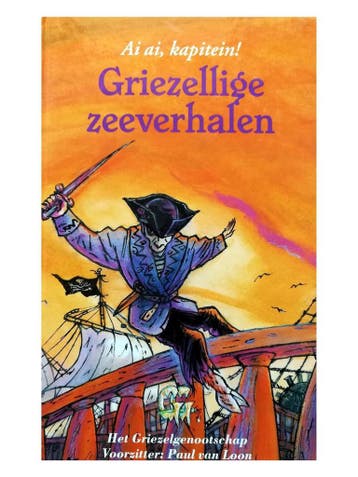 Ai ai kapitein ! / Leopold griezelen 9789025835958, Boeken, Verzenden, Gelezen