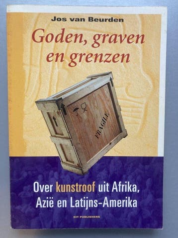 Goden, graven en grenzen - J. van Beurden 9789068322934, Verzenden, Gelezen, J. van Beurden