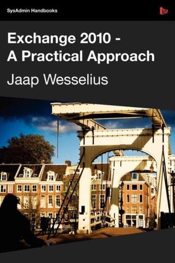 Exchange 2010 - Jaap Wesselius 9781906434328, Verzenden, Gelezen, Jaap Wesselius