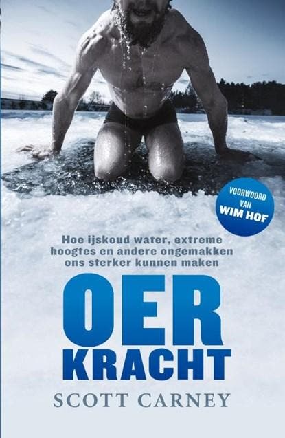 Oerkracht | 9789400508484 | Scott Carney, Boeken, Literatuur, Zo goed als nieuw, Ophalen of Verzenden