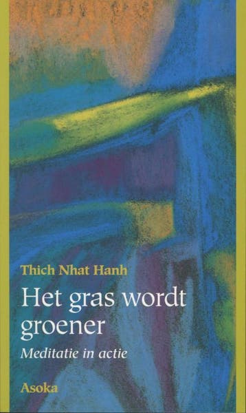 Het gras wordt groener / Dharma Pocket - Thich Nhat Hanh, Verzenden, Zo goed als nieuw, Thich Nhat Hanh