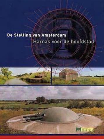 Harnas voor de hoofdstad. De Stelling van Amsterdam, Verzenden, Zo goed als nieuw, P. Vesters