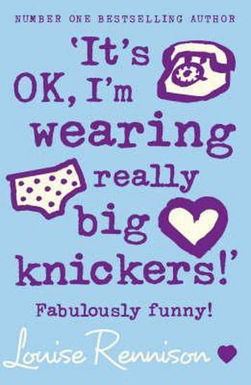Its Ok Im Wearing Really Big Knickers - Louise Rennison, Verzenden, Gelezen, Louise Rennison
