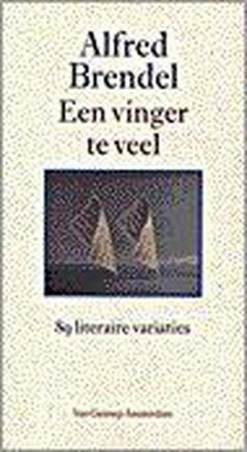 Een vinger te veel 9789055152148 A. Brendel, Verzenden, Gelezen, A. Brendel