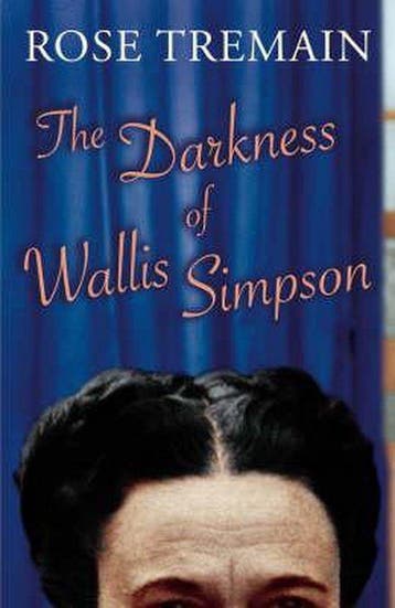 Darkness of Wallis Simpson - Rose Tremain 9781860560323, Verzenden, Gelezen, Rose Tremain