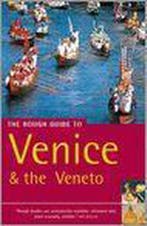 The Rough Guide to Venice & the Veneto 9781843533023, Verzenden, Gelezen, Jonathan Buckley
