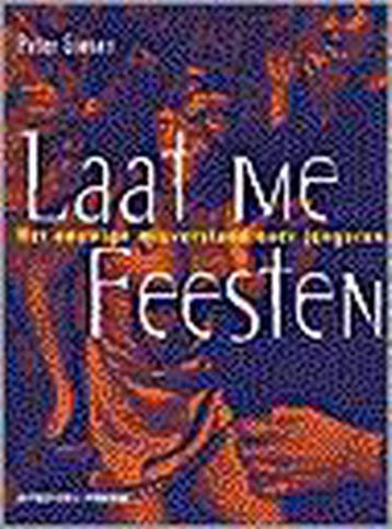 Laat me feesten - P. Giesen 9789057591921, Verzenden, Gelezen, P. Giesen