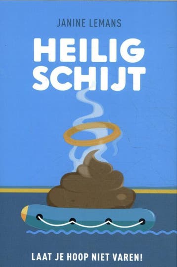 Heilig Schijt 9789083027821 Janine Lemans, Verzenden, Zo goed als nieuw, Janine Lemans