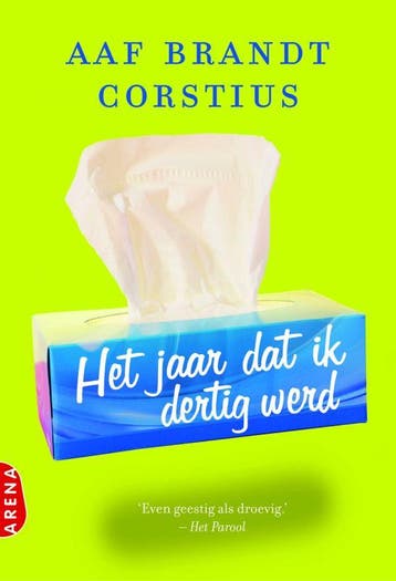 Het jaar dat ik dertig werd - Aaf Brandt Corstius, Verzenden, Gelezen, Aaf Brandt Corstius