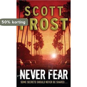 Never Fear - Scott Frost 9780755333851, Boeken, Verzenden, Gelezen, Scott Frost