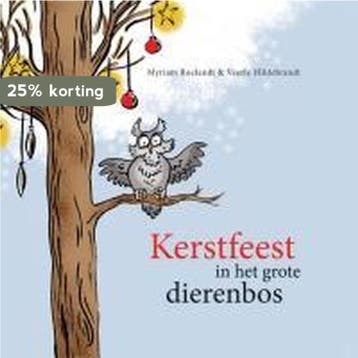 Kerstfeest in het grote dierenbos - Myriam Roelandt, Verzenden, Gelezen, Myriam Roelandt
