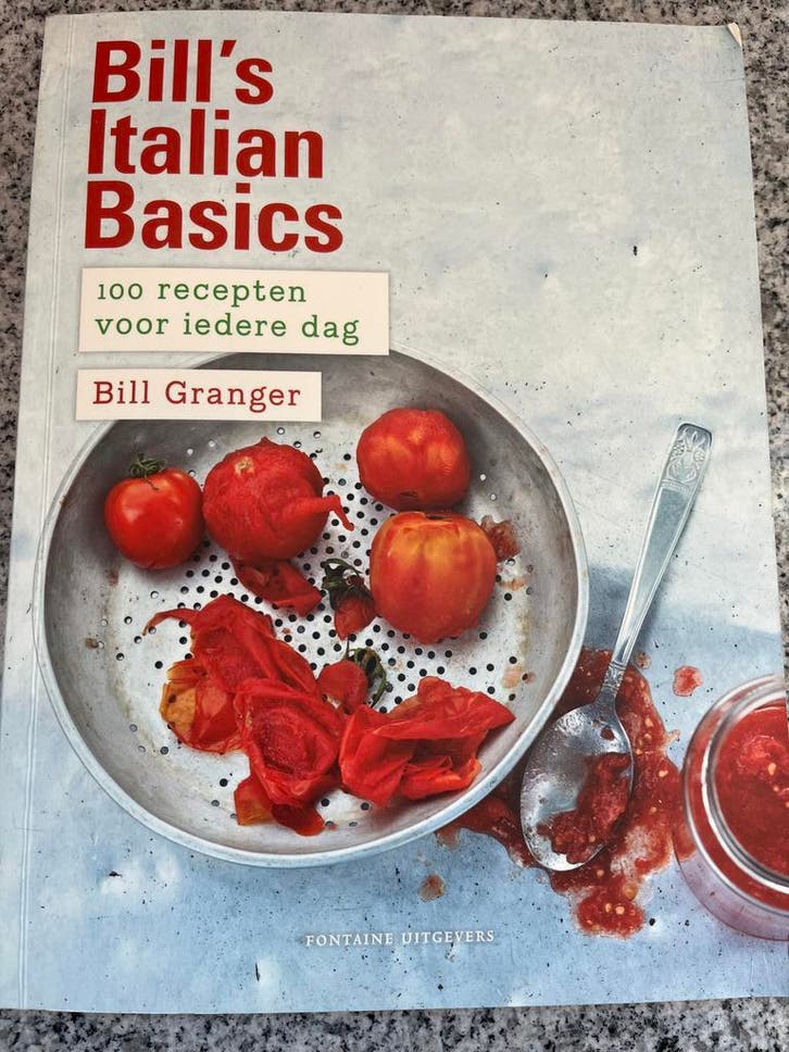 Bill’s Italian Basics – 100 recepten voor iedere dag, Boeken, Kookboeken, Italië, Gelezen, Voorgerechten en Soepen, Hoofdgerechten