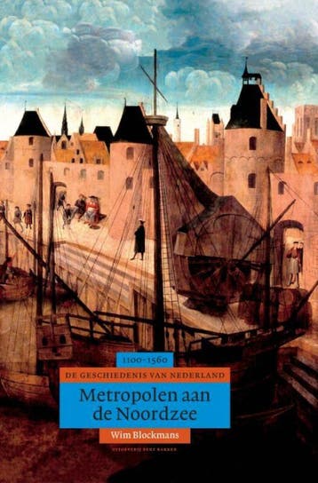 Metropolen aan de Noordzee (Goed), Verzenden, Gelezen, Wim Blockmans