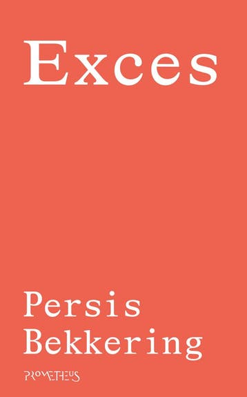 Exces (9789044638189, Persis Bekkering), Verzenden, Nieuw