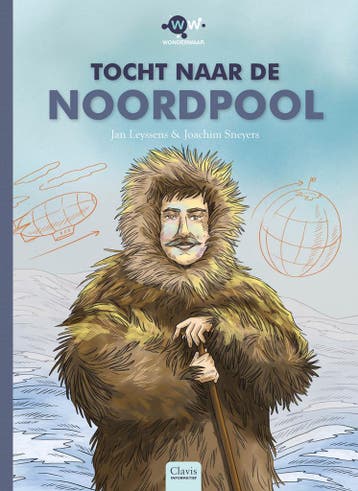 Boek: Wonderwaar - Tocht naar de Noordpool - (als nieuw), Verzenden, Zo goed als nieuw