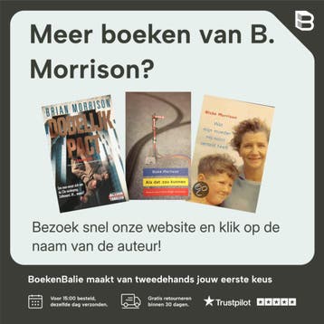 Ten zuiden van de rivier - B. Morrison 9789046803554, Verzenden, Zo goed als nieuw, B. Morrison