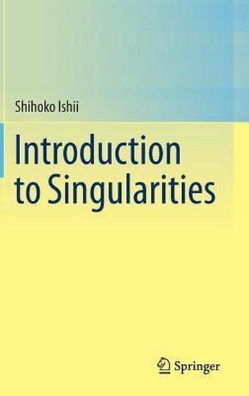 Introduction to Singularities - Shihoko Ishii 9784431550808, Verzenden, Gelezen, Shihoko Ishii