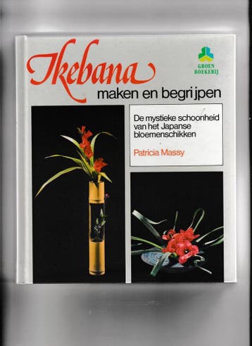Ikebana: maken en begrijpen - Massy 9789021003788, Boeken, Verzenden, Zo goed als nieuw, Massy