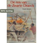 REIS VAN DE ZWARTE DRAECK, DE 9789062384396 Herzen, Verzenden, Gelezen, Herzen