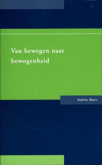 Van bewegen naar bewogenheid - Andries Baart 9789088502705, Verzenden, Zo goed als nieuw, Andries Baart