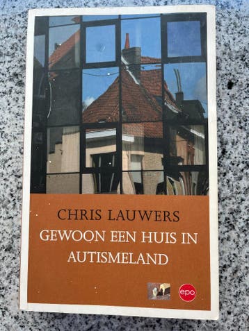 Gewoon een huis in autismeland (Chris Lauwers), Boeken, Gelezen, Verzenden, Persoonlijkheidsleer, Chris Lauwers