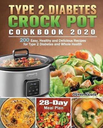 9781649846846 Type 2 Diabetes Crock Pot Cookbook 2020, Verzenden, Nieuw, Oliver Alcorn