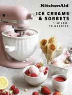 9782381840499 KitchenAid: Ice Creams  Sorbets | Tweedehands, Verzenden, Zo goed als nieuw, Claire Dupy