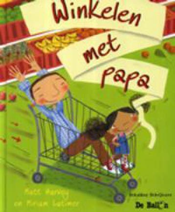 Winkelen met papa / Schalkse schrijvers / 1 - Matt Harvey, Verzenden, Gelezen, Matt Harvey
