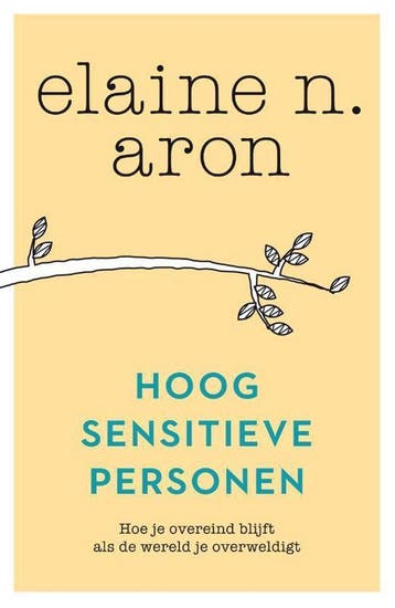 Hoogsensitieve personen - Elaine N. Aron 9789400510173, Verzenden, Zo goed als nieuw, Elaine N. Aron