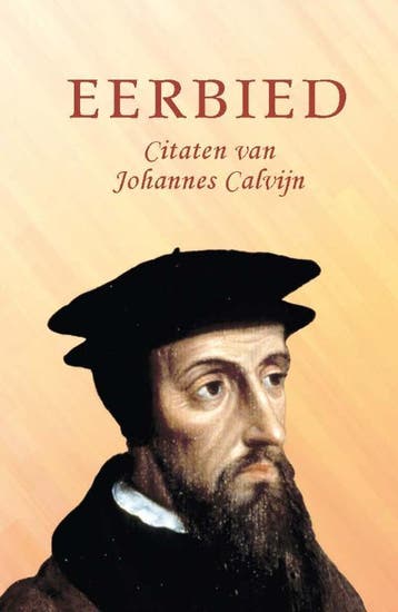 Eerbied / Pareltjesreeks - Johannes Calvijn 9789033632198, Verzenden, Gelezen, Johannes Calvijn