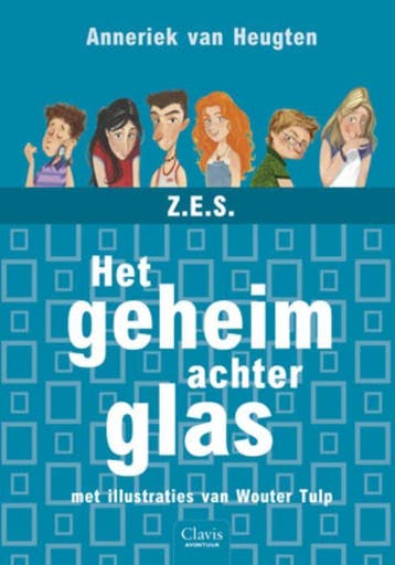 Een geheim achter glas / Z.E.S. - Anneriek van Heugten, Verzenden, Gelezen, Anneriek van Heugten