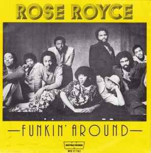 vinyl single 7 inch - Rose Royce - Funkin Around, Verzenden, Zo goed als nieuw