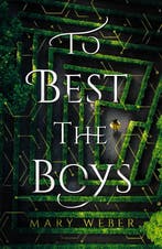 To Best the Boys 9780718080969 Mary Weber, Verzenden, Zo goed als nieuw, Mary Weber