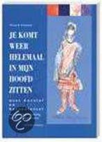 Je komt weer helemaal in mijn hoofd zitten 9789035217119, Verzenden, Gelezen, P.H. Toxopeus