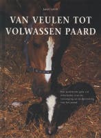 Van Veulen Tot Volwassen Paard 9789059203624, Verzenden, Zo goed als nieuw